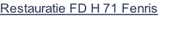 Restauratie FD H 71 Fenris